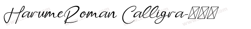 HarumeRoman Calligra字体转换